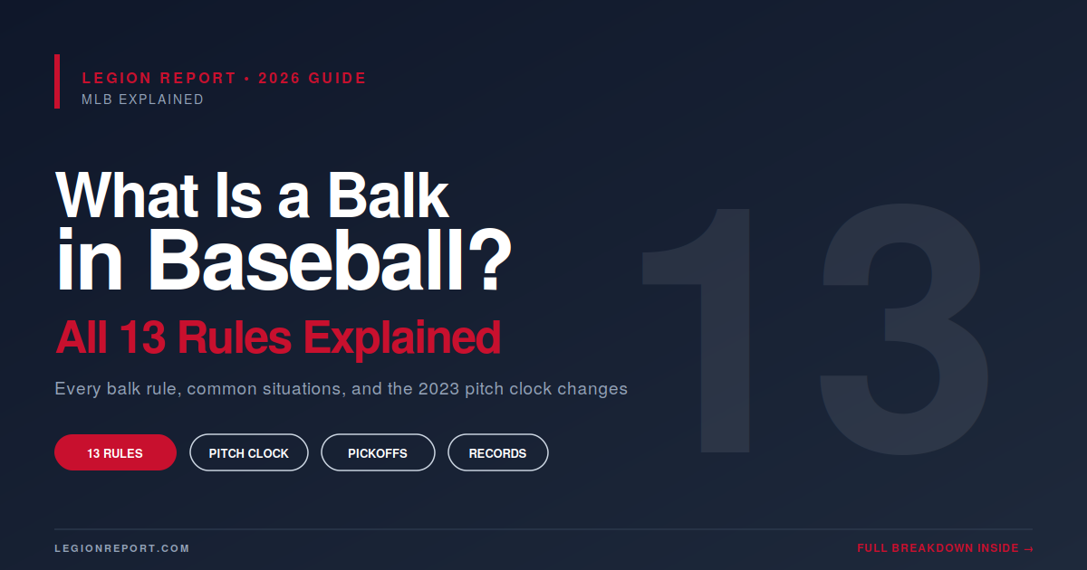 What is a balk in baseball? We take a look at each way a balk is possible