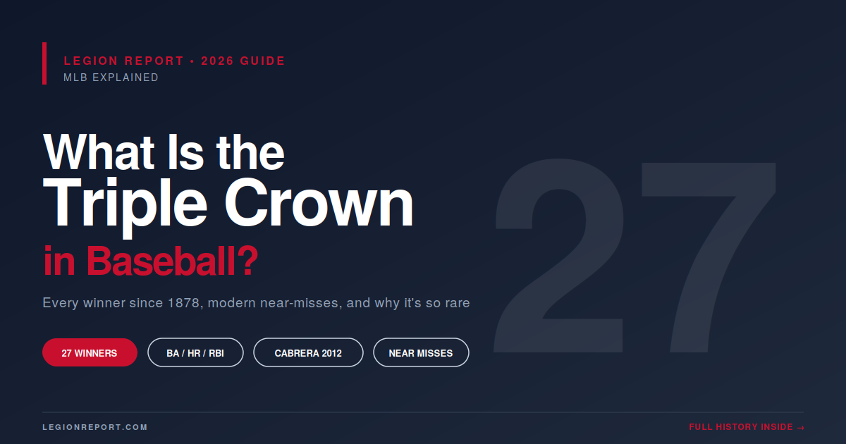 What Is the Triple Crown in Baseball? (Every Winner)